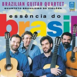 Brazilian Guitar Quartet, Essência do Brasil album cover.